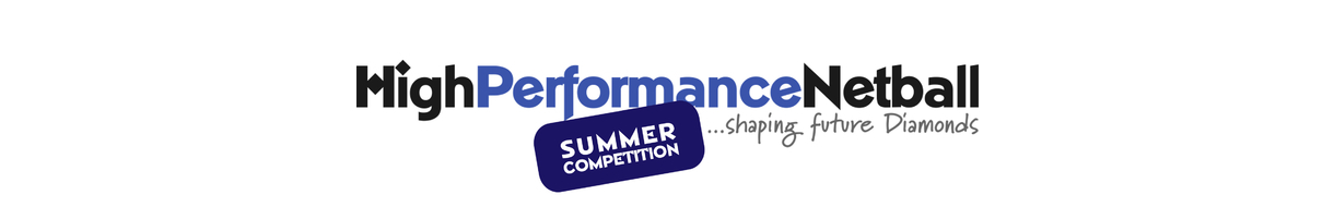 High Performance Netball - 2017 Summer Competition