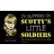 Scotty's Little Soldiers