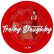 TROLLEY DOUGHLEY