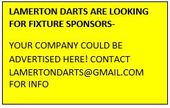 LAMERTON DARTS ARE LOOKING FOR FIXTURE SPONSORS